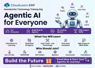 Agentic AI for Everyone Learn to Build the Next Generation of Intelligent AI Agents with Cloud Learn ERP™